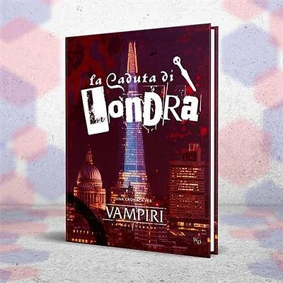 Vampiros: La Máscara 5ª edición – La Caída de Londres
